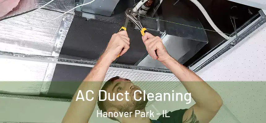 AC Duct Cleaning Hanover Park - IL